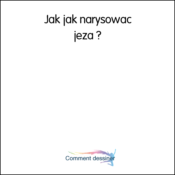 Jak jak narysować jeża